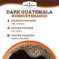 Dark Guatemala Huehuetenango Whole Bean Coffee – Fresh Roasted, Dark Roast, 2 lb