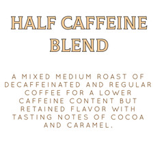 Half Caffeine | Medium Specialty Roast | Fresh Roasted | Desert Fox Coffee