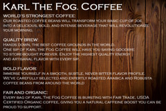 Karl The Fog Coffee – THE FOG Whole Beans, Fresh Roasted Daily