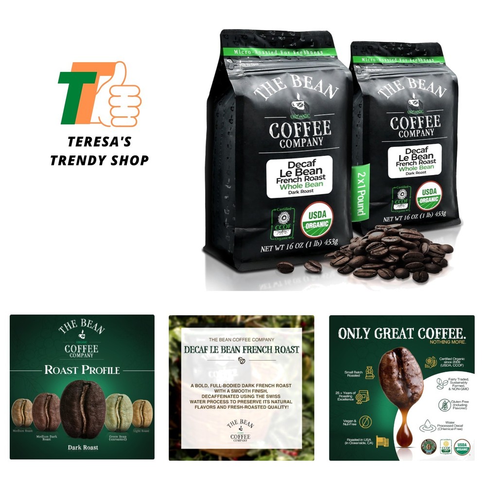 The Bean Organic Coffee Company Water Processed DECAF Le Bean, Dark French Ro…