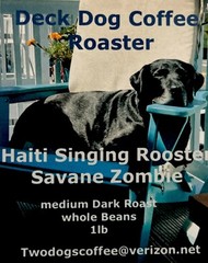 16oz Haiti Singing Rooster Zombie Coffee Fair trade small batch coffee Unique