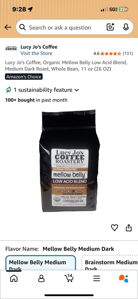 Lucy Jo’s Coffee Organic Mellow Belly Low Acid Medium Dark Roast WholeBean 26 Oz